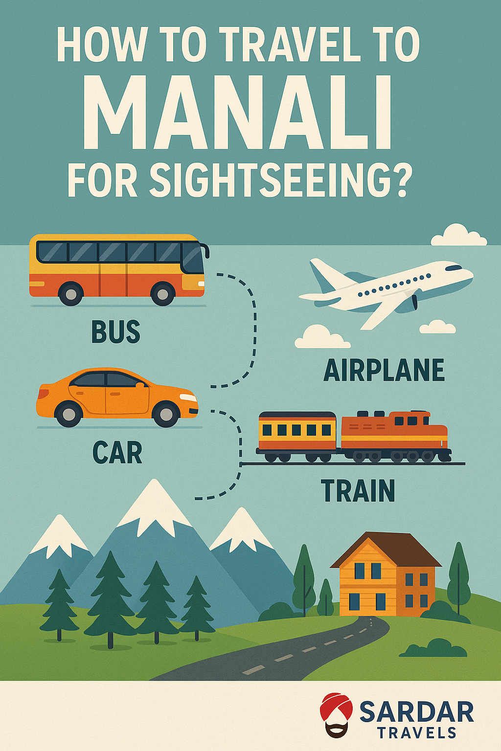 How To Travel To Manali For Sightseeing?